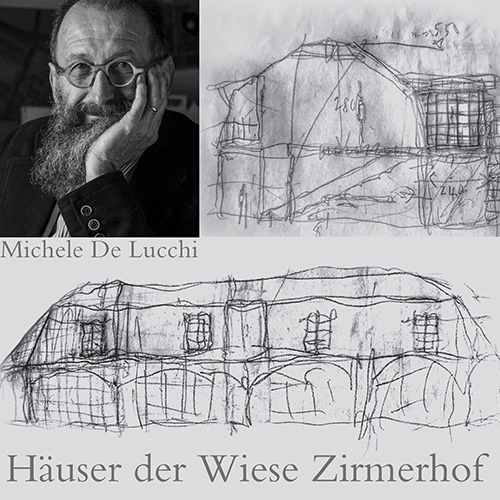 Projekt Zirmerhof 2019/20 | MICHELE DE LUCCHI